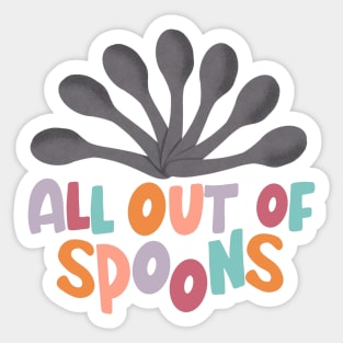 All out of spoons Sticker